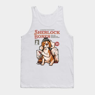 Sherlock Bones - Cute Dog Quotes Gift Tank Top